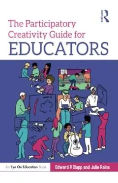 The Participatory Creativity Guide for Educators
