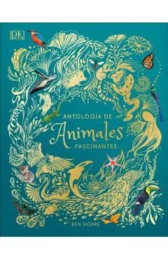 Antolog�a de Animales Extraordinarios (Anthology of Intriguing Animals)