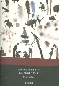 Antidepresiv la purtător Manualul - Paperback - Anastasia Staicu