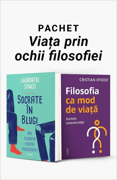 Pachet Viața prin ochii filosofiei. Socrate în blugi/Filosofia ca mod de viață