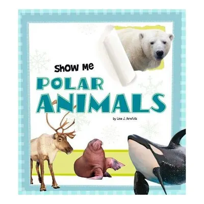Show Me Polar Animals
