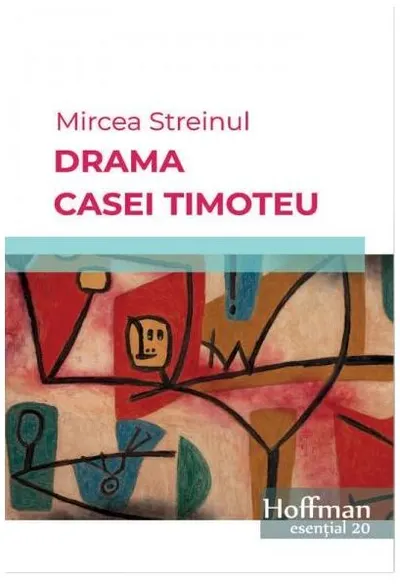 Drama Casei Timoteu - Paperback brosat - Mircea Streinul