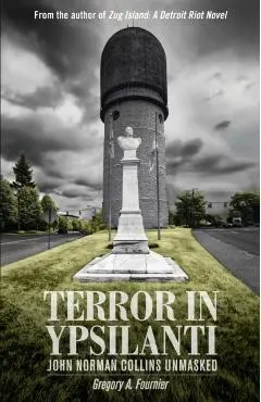 Terror in Ypsilanti: John Norman Collins Unmasked
