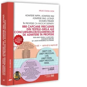 888 capcane frecvente din testele-grila ale concursurilor/examenelor de admitere in profesie. Teste-grila pentru clarificarea notiunilor similare si a unor divergente doctrinare. Editia a V-a, revazuta si adaugita