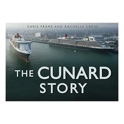 The Cunard Story