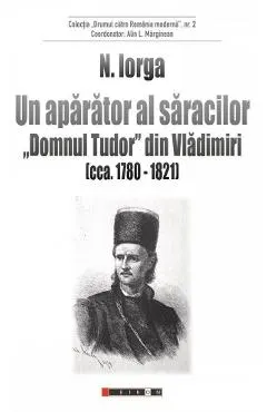 Un aparator al saracilor. Domnul Tudor din Vladimiri (cca. 1780-1821)