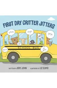 First Day Critter Jitters