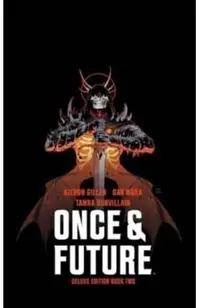 Once & Future Book Two Deluxe Edition Hc