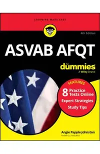ASVAB Afqt for Dummies: Book + 8 Practice Tests Online