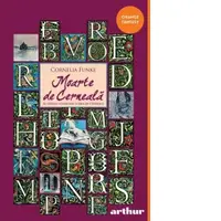 Moarte de cerneala. Al treilea volum din Lumea de cerneala