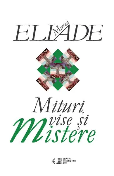 Mituri, Vise Si Mistere