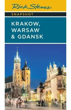 Rick Steves Snapshot Krakow, Warsaw & Gdansk