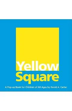 Yellow Square: A Pop-Up Book for Children of All Ages