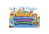 Regele care confundă prăjiturile cu o răceală - Paperback - Simona Antonescu
