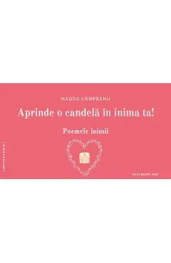 eBook Aprinde o candela in inima ta! Poemele unei inimi