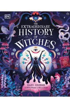 The Extraordinary History of Witches