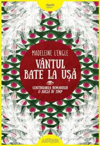 Vântul bate la ușă - Hardcover - Madeleine L`Engle