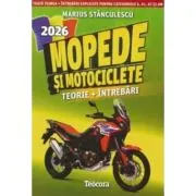 Mopede si motociclete 2026. Teorie si intrebari explicate pentru examen