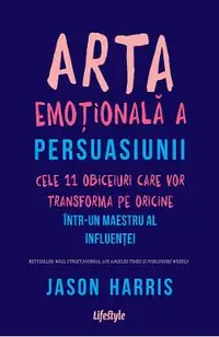 eBook Arta emotionala a persuasiunii