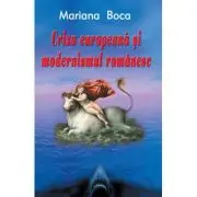 Criza europeana si modernismul romanesc
