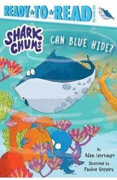 Can Blue Hide?: Ready-To-Read Pre-Level 1