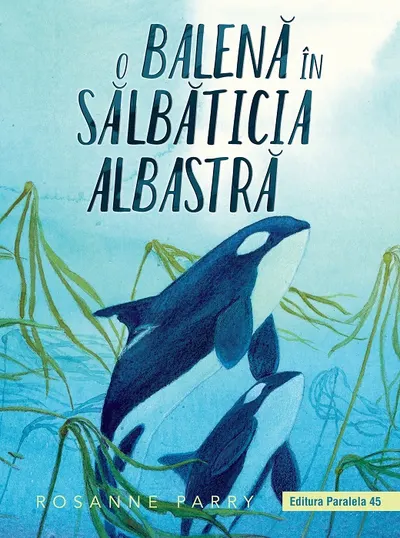 O balenă în sălbăticia albastră