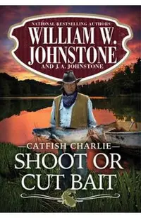 Shoot or Cut Bait