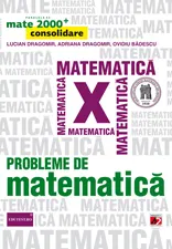 Probleme de matematica pentru clasa a X-a