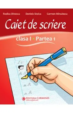 Caiet de scriere - Clasa 1 Partea 1