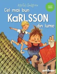 Cel mai bun Karlsson din lume - Hardcover - Astrid Lindgren