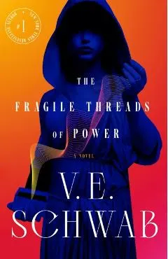 The Fragile Threads of Power