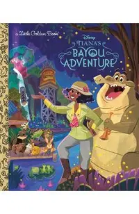 Tiana's Bayou Adventure (Disney Princess)