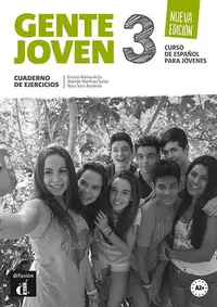 Gente joven 3 Nueva edición. Cuaderno de ejercicios (A2+) - Paperback brosat - Encina Alonso Arija, Matilde Martinez Sallés, Neus Sans Baulenas