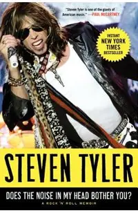Does the Noise in My Head Bother You?: A Rock 'n' Roll Memoir