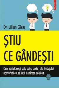 Știu ce gândești - Paperback brosat - Lillian Glass
