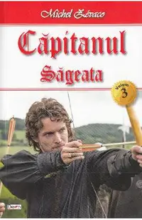 Capitanul Vol. 3: Sageata