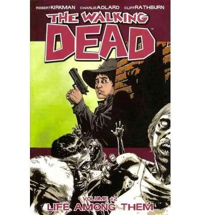 The Walking Dead: Life Among Them Volume 12