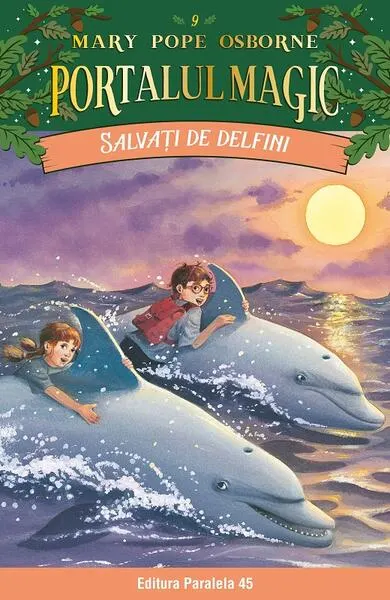 Portalul magic. Salvați de delfini (Vol. 9) - Paperback brosat - Mary Pope Osborne