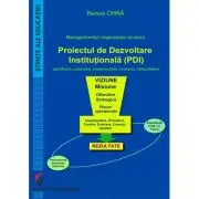 Managementul organizatiei scolare. Proiectul de dezvoltare institutionala (PDI)