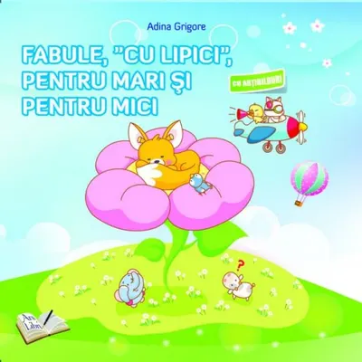 Fabule, "cu lipici", pentru mari si pentru mici
