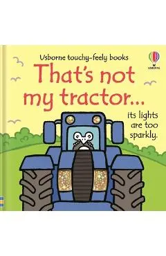 That's Not My Tractor...