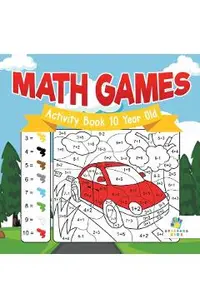Math Games Activity Book 10 Year Old