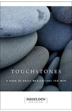 Touchstones: A Book of Daily Meditations for Men