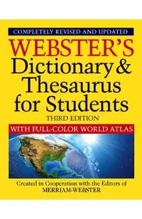 Webster's Dictionary & Thesaurus with Full Color World Atlas, Third Edition