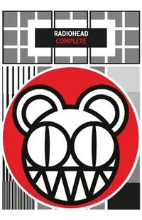 Radiohead Complete: Lyrics & Chords