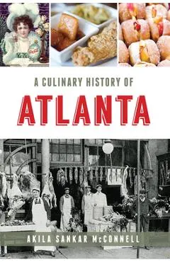 A Culinary History of Atlanta