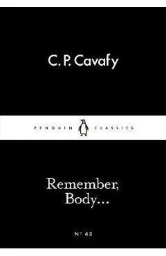 Remember, Body...