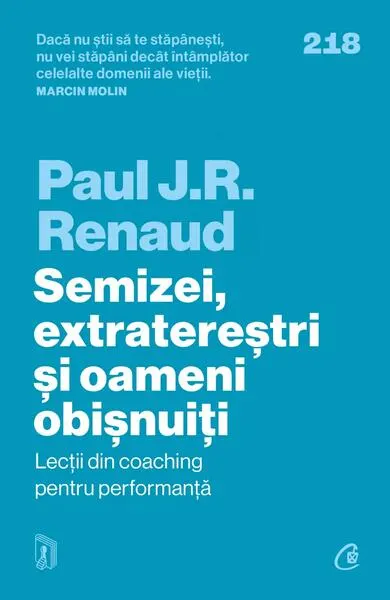 Semizei, extratereștri și oameni obișnuiți - Paperback brosat - Paul J. R. Renaud