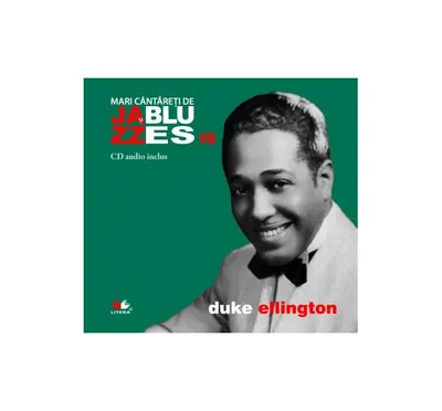 Duke Ellington. Mari cântăreți de jazz și blues (Vol. 10) - Board book - Duke Ellington
