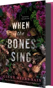 When the Bones Sing (Hardcover)